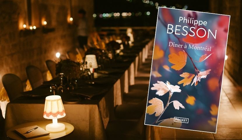 Philippe Besson, Dîner à Montréal